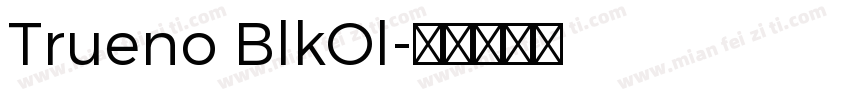 Trueno BlkOl字体转换